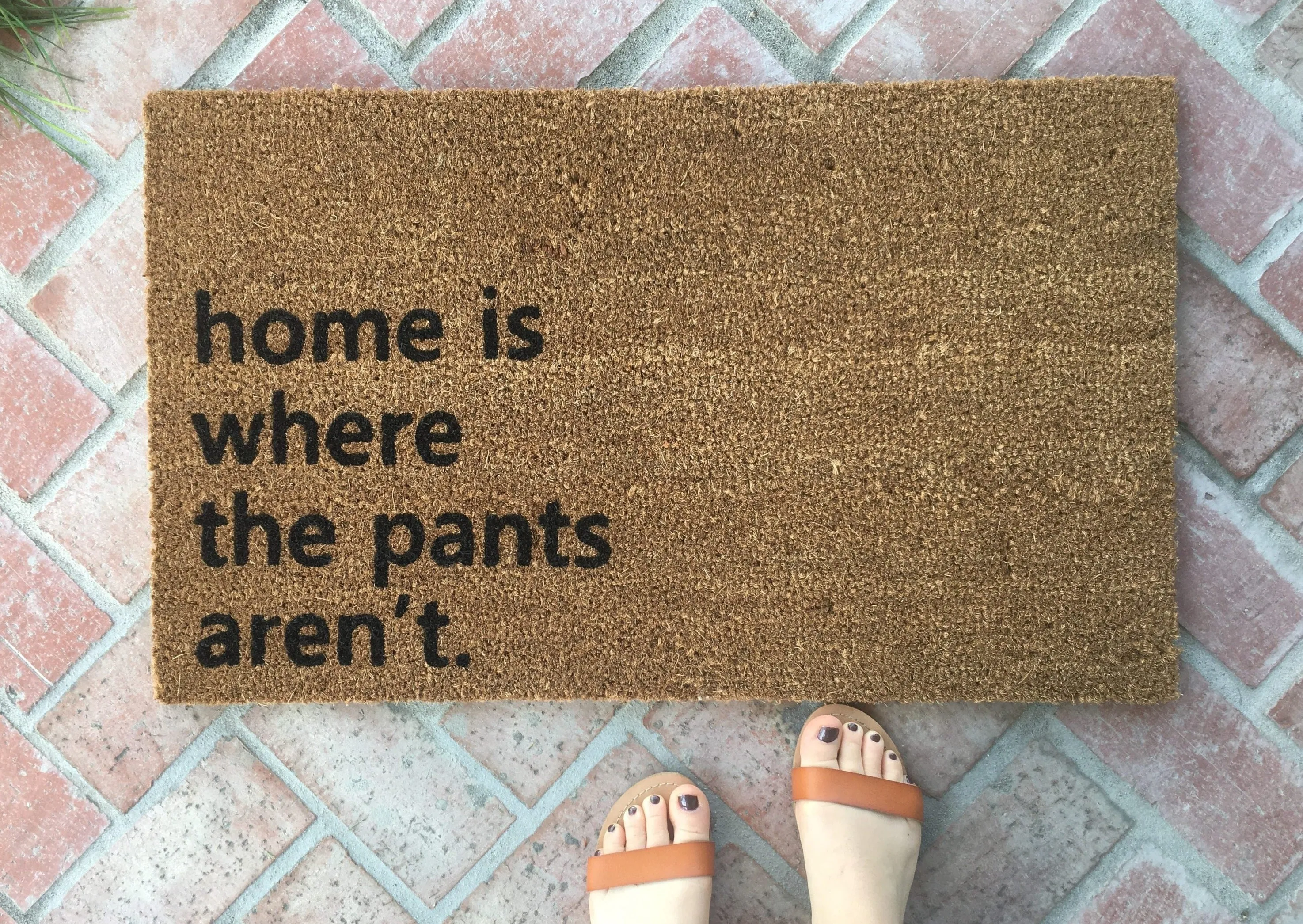 Home is Where the Pants Aren't Funny Doormat