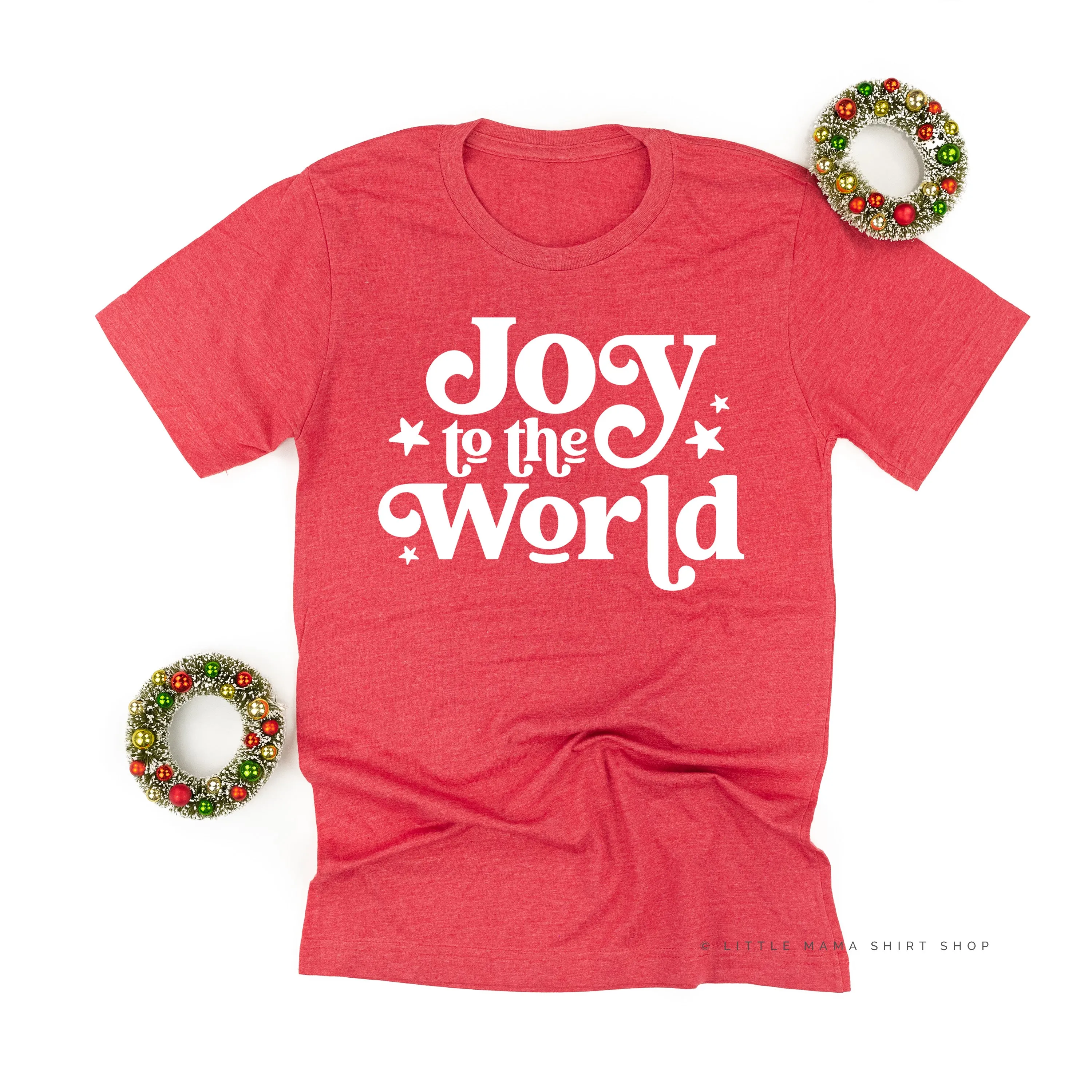 Joy To The World - Unisex Tee